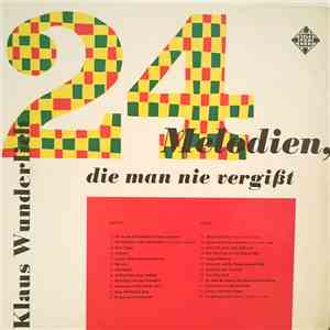 Klaus Wunderlich - 24 Melodien, die man nie vergisst - Potpourri mp3 album
