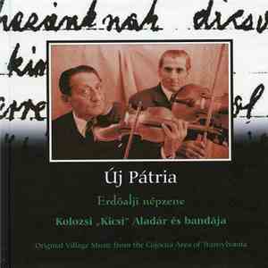 Kolozsi "Kicsi" Aladár És Bandája - Erdőalji Népzene (Original Village Music From The Cojocna Area Of Transylvania) mp3 album