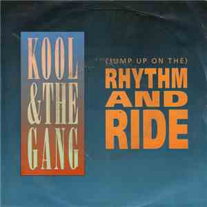 Kool & The Gang - (Jump Up On The) Rhythm And Ride mp3 album