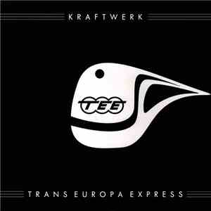 Kraftwerk - Trans Europa Express mp3 album