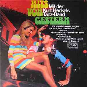 Kurt Henkels Tanz-Band - Hits Von Gestern mp3 album