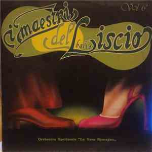 La Vera Romagna - I Maestri Del Ballo Liscio Vol.6° mp3 album