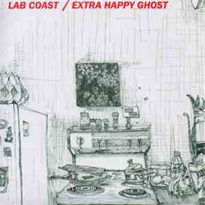 Lab Coast / Extra Happy Ghost - Split mp3 album