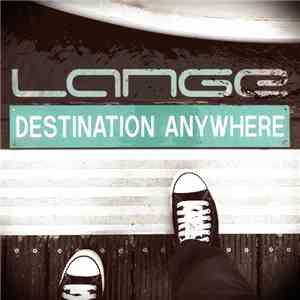Lange - Destination Anywhere mp3 album