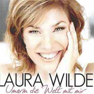 Laura Wilde - Umarm Die Welt Mit Mir mp3 album