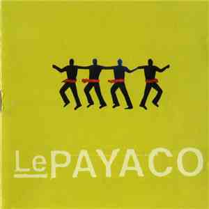 Le Payaco - Le Payaco mp3 album