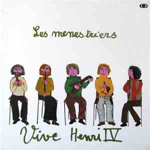 Les Ménestriers - Vive Henri IV mp3 album