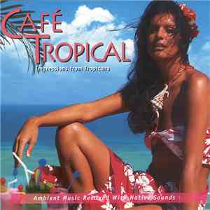 Levantis - Café Tropical (Impressions From Tropicana) mp3 album