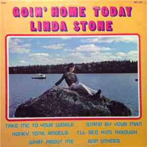 Linda Stone  - Goin' Home Today mp3 album
