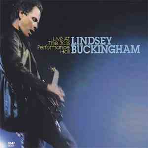 Lindsey Buckingham - Live At The Bass Performance Hall mp3 album