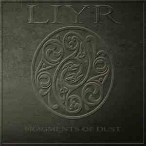 Liyr - Fragments Of Dust mp3 album