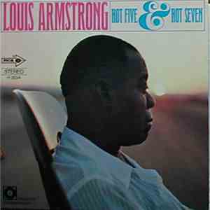 Louis Armstrong Hot Five & Hot Seven - Hot Five & Hot Seven mp3 album