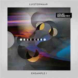 Luisterwaar - Ensample I mp3 album