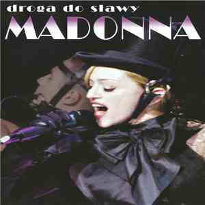 Madonna - Droga Do Sławy mp3 album