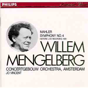 Mahler, Willem Mengelberg, Concertgebouw Orchestra, Amsterdam, Jo Vincent - Symphony No. 4 mp3 album