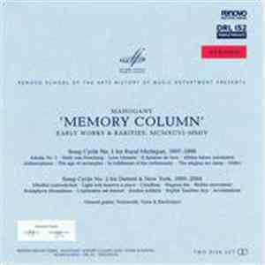 Mahogany  - Memory Column: Early Works & Rarities MCMXCVI-MMIV mp3 album