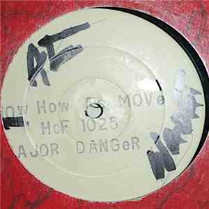Major Danger / Romeo  - Know How Fi Move / Shower Me With Your Love mp3 album