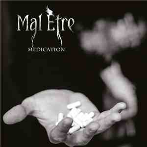Mal Etre - Medication mp3 album