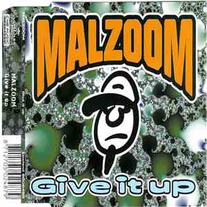 Malzoom - Give It Up mp3 album