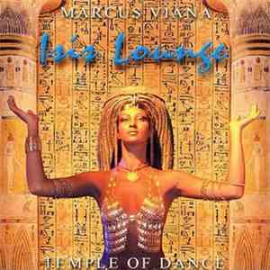 Marcus Viana - Isis Lounge - Temple Of Dance mp3 album