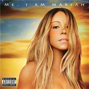 Mariah Carey - Me. I Am Mariah ...The Elusive Chanteuse mp3 album