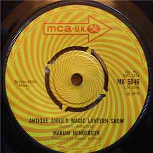 Marian Henderson - Antique Annie's Magic Lantern Show mp3 album