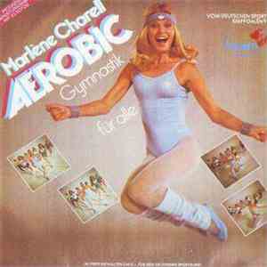Marlène Charell - Aerobic Gymnastik Für Alle mp3 album
