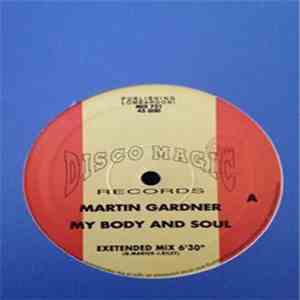 Martin Gardner - My Body And Soul mp3 album