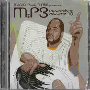 Maseo: Plug Three - M:P3 Classics Volume 1.0 mp3 album