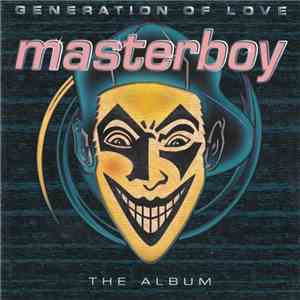 Masterboy - Generation Of Love - The Album mp3 album
