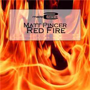 Matt Pincer - Red Fire mp3 album