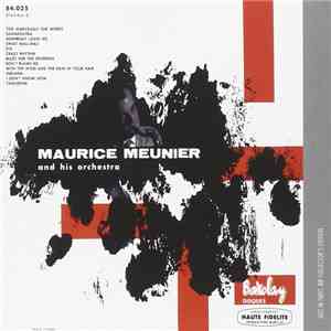 Maurice Meunier Quartet / Maurice Meunier Quintet - Maurice Meunier And His Orchestra mp3 album