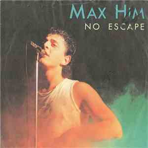 Max Him - No Escape mp3 album