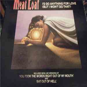 Meat Loaf - I'd Do Anything For Love (But I Won't Do That) mp3 album