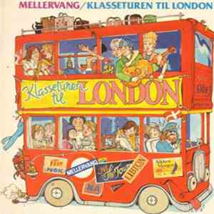 Mellervang - Klasseturen Til London mp3 album