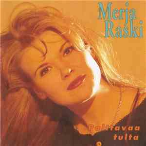 Merja Raski - Polttavaa Tulta mp3 album