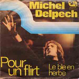 Michel Delpech - Pour Un Flirt mp3 album
