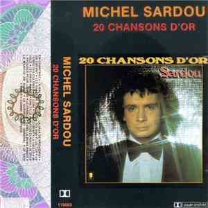 Michel Sardou - 20 Chansons D'Or mp3 album