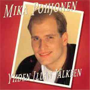 Mika Pohjonen - Yhden Illan Jälkeen mp3 album
