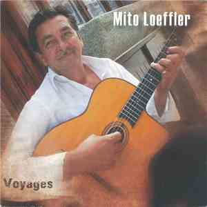 Mito Loeffler - Voyages mp3 album