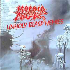 Morbid Angel - Unholy Blasphemies mp3 album