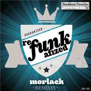 Morlack - Refunkafized mp3 album