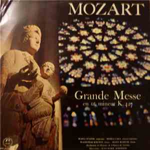 Mozart, Maria Stader, Nedda Casei, Waldemar Kmentt, Heinz Rehfuss, Orchestre Et Chœurs De L'Opéra De Vienne, Jean-Marie Auberson - Grande Messe En Ut Mineur K. 427 mp3 album