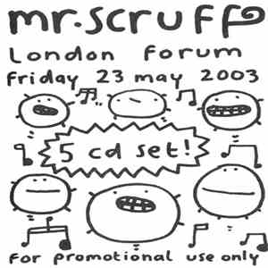Mr. Scruff - London Forum Friday 23 May 2003 mp3 album