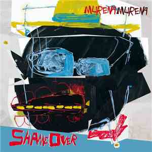 Murena Murena - Shame Over mp3 album