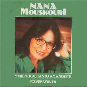 Nana Mouskouri - Y Mientras Tanto Amandote mp3 album