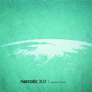 Narcotic 303 - Second World mp3 album