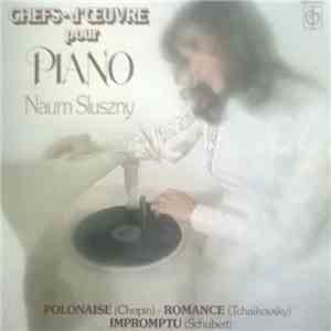 Naum Sluszny - Chefs-d'Oeuvre Pour Piano mp3 album