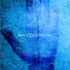 Índigo  - Destino mp3 album