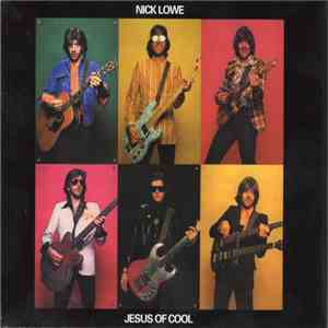 Nick Lowe - Jesus Of Cool mp3 album